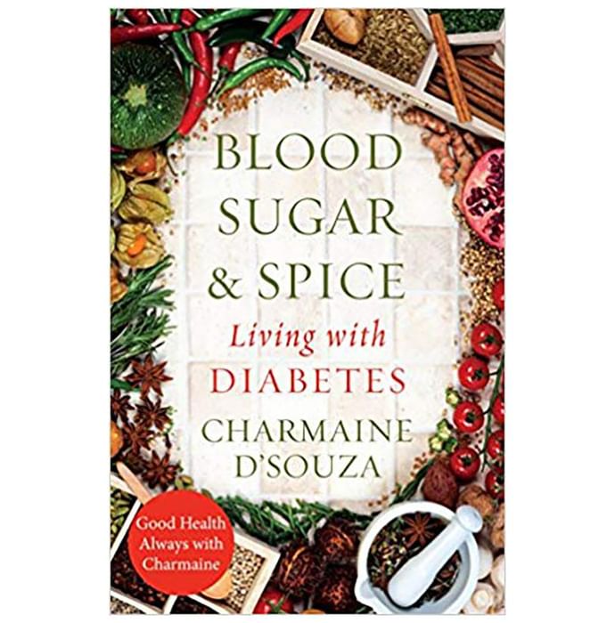 Blood Sugar & Spice by Charmaine D’Souza - Nibasu